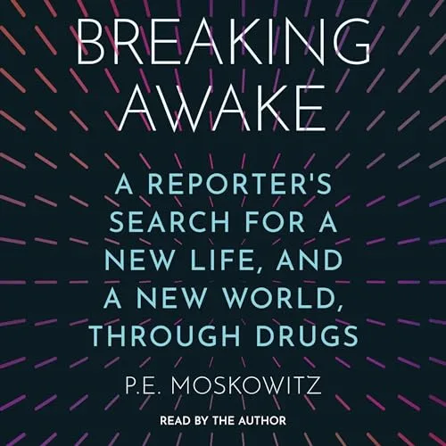 Breaking Awake By P.E. Moskowitz